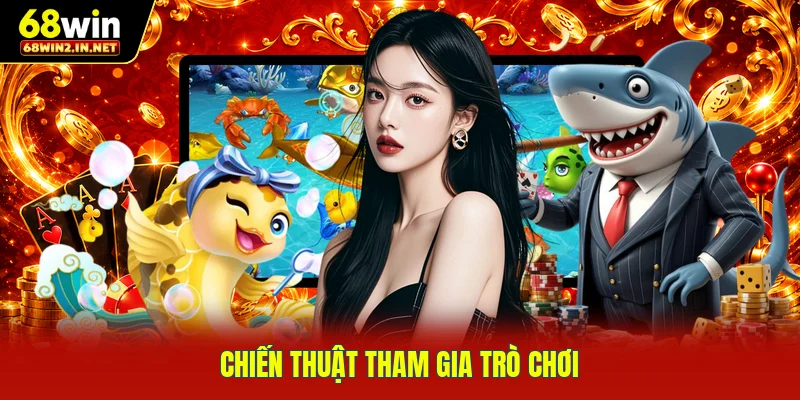 Chiến thuật tham gia trò chơi
